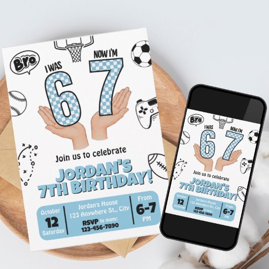 私は6歳でした 今私は7歳です 67歳の誕生日の招待状です カード