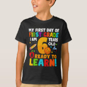 私は6準備ができてい学る私の新学期の最初の1G Tシャツ (正面)