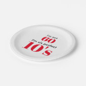 私は60ではない私は6パーフェクト10の ペーパープレート (アングル)