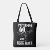 私は60歳になってトートバッグの周りでワインを回している トートバッグ (裏面)