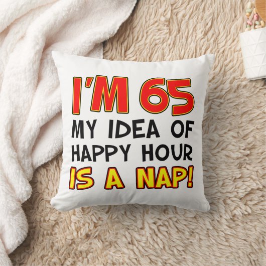 私は65ハッピーアワーは昼寝のギャグギフト装飾用クッション クッション (ブランケット)