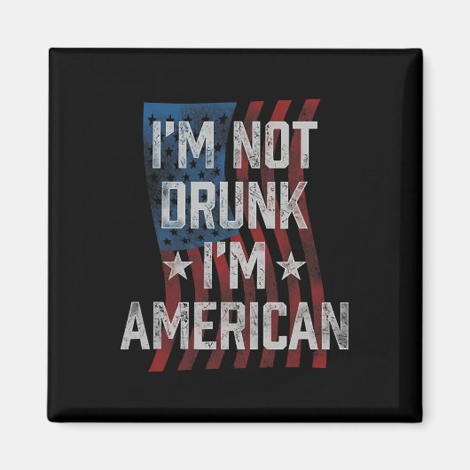 私は7月飲の4番目のアメリカ人ではない マグネット (正面)