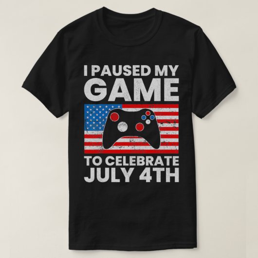 私は7月4日のアメリカ祝6日までゲームを中断した Tシャツ (デザイン正面)