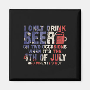 私は7月4日の2大事な行事でビールしか飲まない マグネット