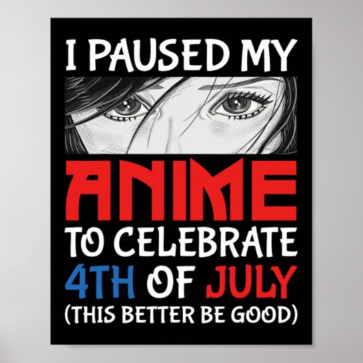 私は7月4日までア祝ニメを一時停止おもしろいした ポスター (正面)