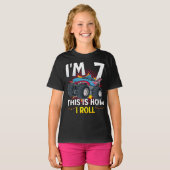 私は7私はモンスタートラック転がックガール Tシャツ (正面フル)