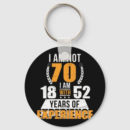 私は70ではない私は18の経験の52年 キーホルダー (正面)