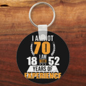 私は70ではない私は18の経験の52年 キーホルダー (正面)