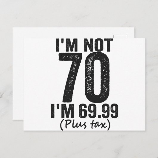 私は70ではない私は69.99プラス税おもしろい誕生日ギフト ポストカード (正面/裏面)