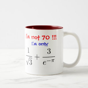 私は70才ではないです! 私はほぼ70才だけ…です ツートーンマグカップ