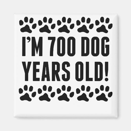 私は700歳の犬 マグネット (正面)