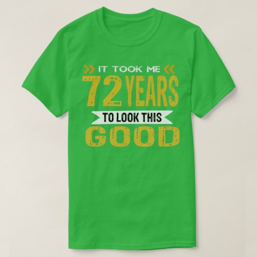 私は72年もかけて良く見えた Tシャツ (デザイン正面)