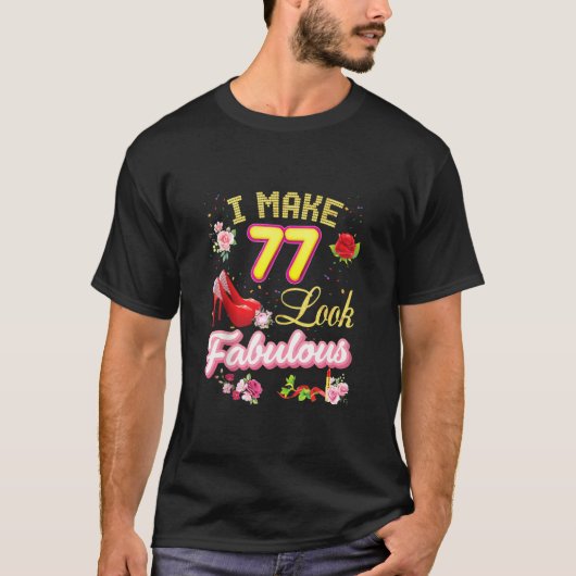 私は77見て素晴らしい77番目のハッピーバースデーピンクS Tシャツ (正面)