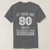 私は80年の最高傑作80th誕生日80Y Tシャツ (デザイン正面)