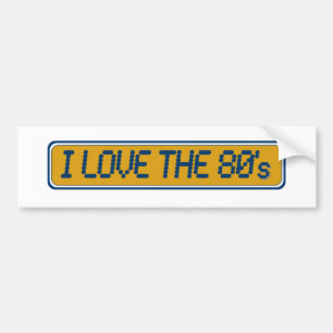 私は80年代を愛します バンパーステッカー