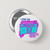 私は80年代を愛します 缶バッジ (正面&裏面)