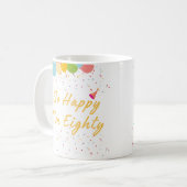 私は80歳で本当に嬉しい コーヒーマグカップ (正面左)