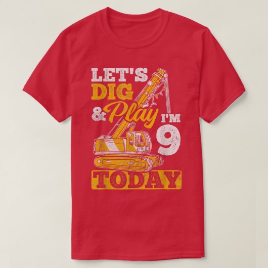 私は9今日トラック建築掘削機 Tシャツ (デザイン正面)