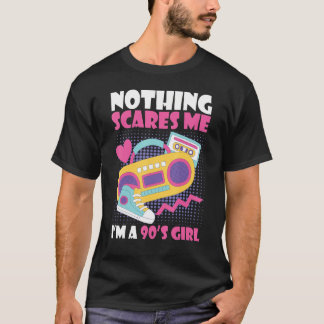 私は90代の女の子である何も怖くない私は90代の女の子である Tシャツ