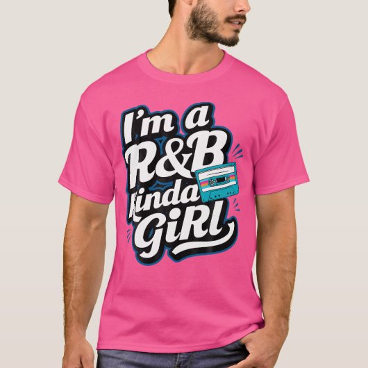 私は90年代のRb Kindaの女の子だ Tシャツ (正面)