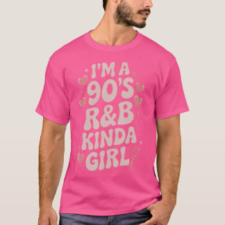 私は90年代のRb Kindaの女の子だ Tシャツ