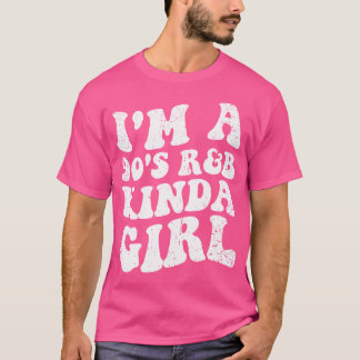 私は90年代のRb Kinda女の子Rnb音楽愛好家 Tシャツ