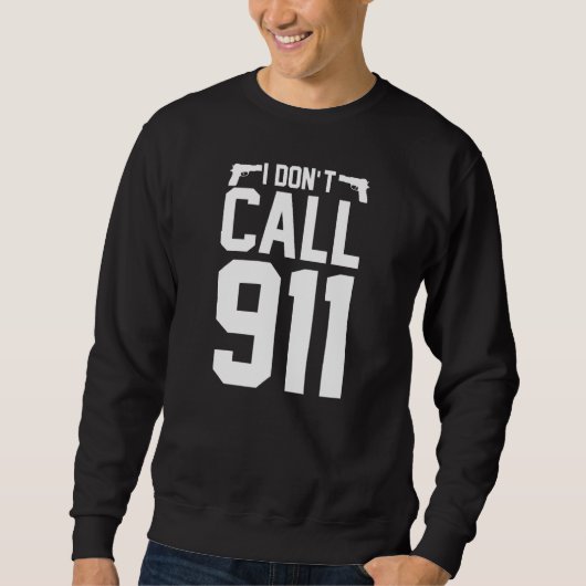 私は911を呼ばない 2修正条項銃の権利プロ2a スウェットシャツ (正面)