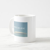 "私は"おもしろいのマグを信じたいと思います コーヒーマグカップ (正面左)