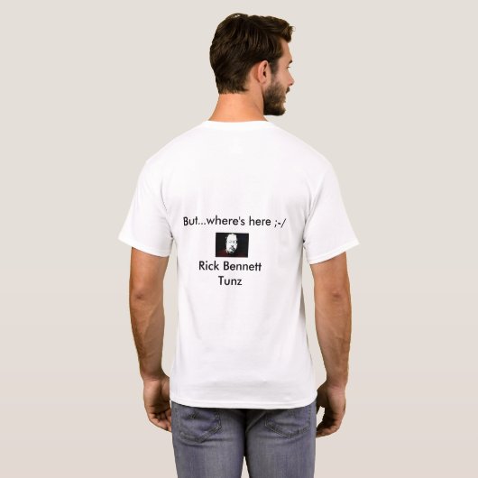 私は…ここにまだあります Tシャツ (裏面フル)