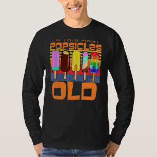 私は、この多くのポプシクルオールドポプシクル誕生日 Tシャツ