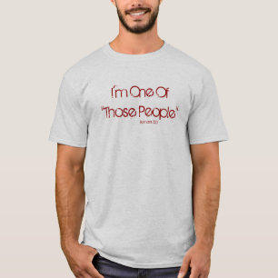 私は"それらの人々"の1才、ロマンの3:23です Tシャツ