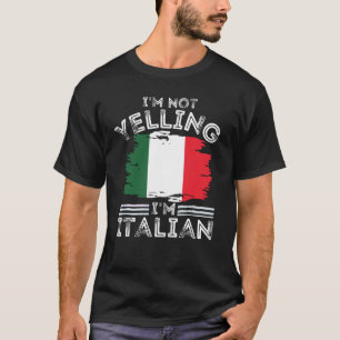 私は〜に対して怒鳴らないイタリアンのイタリアンだ  Tシャツ