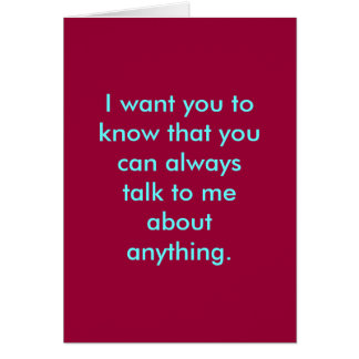 私は…に常に話すことができることを知ってほしいです