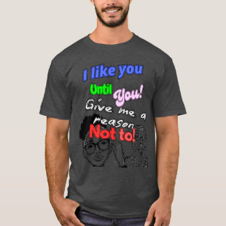 私は～まで君が好きだ | Tシャツ