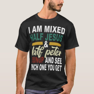 私は、イエスとピーターの半分を混ぜ合わせています Tシャツ