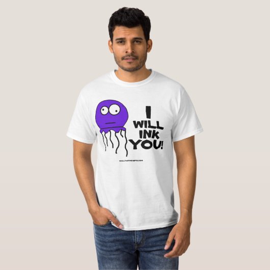 私は!インクをしみ込ませます!! Tシャツ (正面フル)