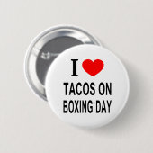 私は❤️タコスボクシングの日に私はタコスをボクシングDAで愛 缶バッジ (正面&裏面)