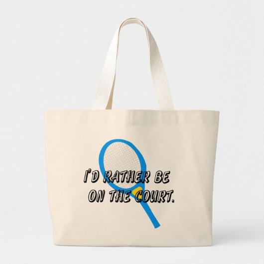 私は(テニス)裁判所のバッグにむしろあります ラージトートバッグ (正面)