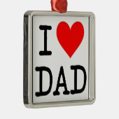 私は(ハートの)パパのオーナメントを愛します メタルオーナメント (右)