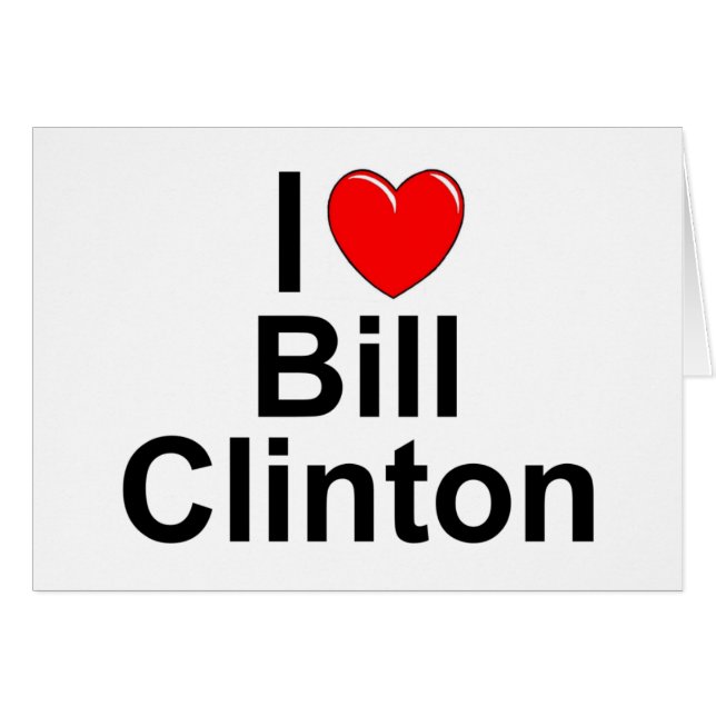 私は(ハート) Bill Clintonを愛します (正面横)