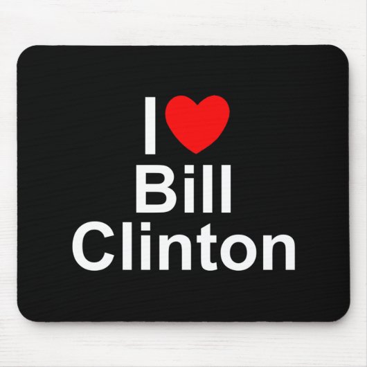 私は(ハート) Bill Clintonを愛します マウスパッド (正面)