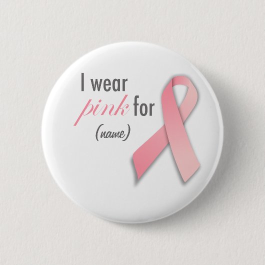 私は…乳癌の認識度のカスタムのためのピンクを身に着けています 缶バッジ (正面)