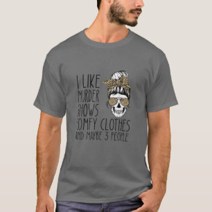 私は、人殺しショーが、おしゃれな服と3ピープが好き Tシャツ