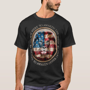 私は、他のライオン、愛国的なライオンUSを起こすためにここに来た Tシャツ