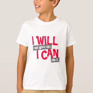"私は"前向きな赤の子供にTシャツをあきらめません Tシャツ