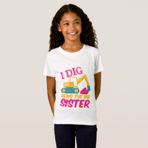 私は、姉妹掘削機のトラクタービルダーを掘る Tシャツ