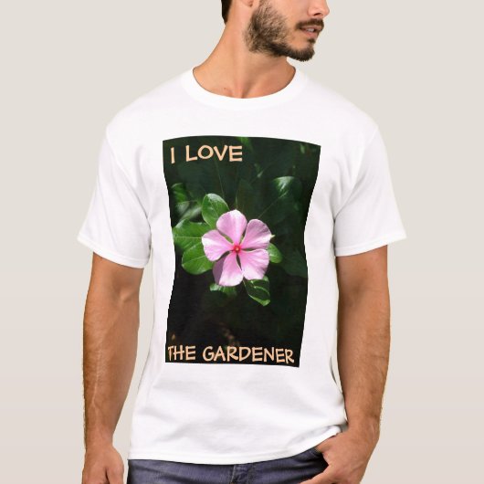 私は、庭師-オスの庭師愛します Tシャツ (正面)