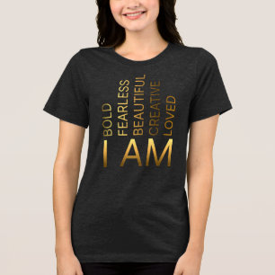 私は、恐れはっきりしたない、美しい、クリエイティブ、愛されている トライブレンドTシャツ