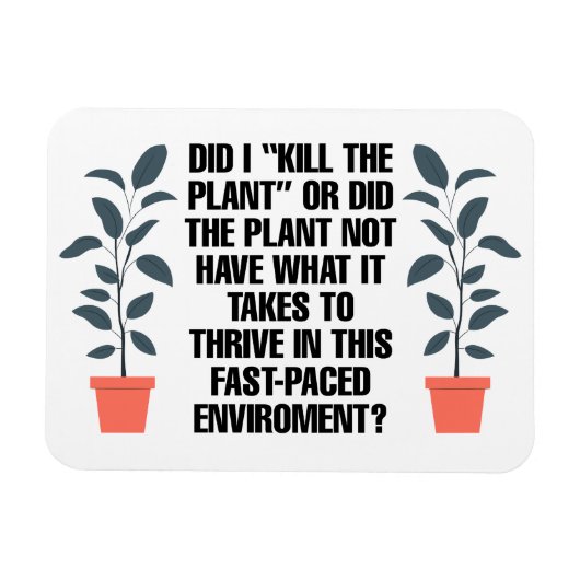 私は"植物を殺す"磁石おもしろい" マグネット (横)