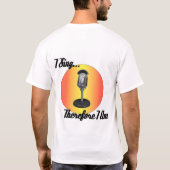 私は…歌います Tシャツ (裏面)